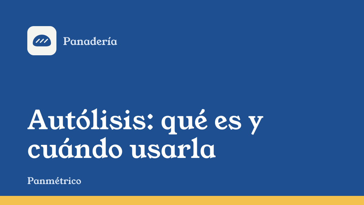 Portada de la guía "Autólisis: qué es y cuándo usarla", de la sección de panadería de Panmétrico
