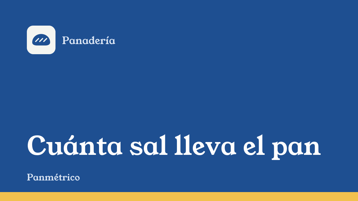 Portada de la guía "Cuánta sal lleva el pan", de la sección de panadería de Panmétrico